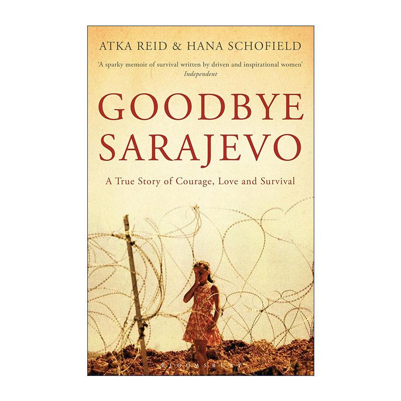 英文原版 Goodbye Sarajevo 告别萨拉热窝 Atka Reid 难民文学 英文版 进口英语原版书籍