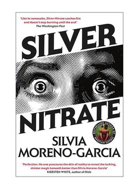 英文原版 Silver Nitrate 硝酸银 奇幻惊悚恐怖小说 墨西哥哥特作者 Silvia Moreno-Garcia 英文版 进口英语原版书籍