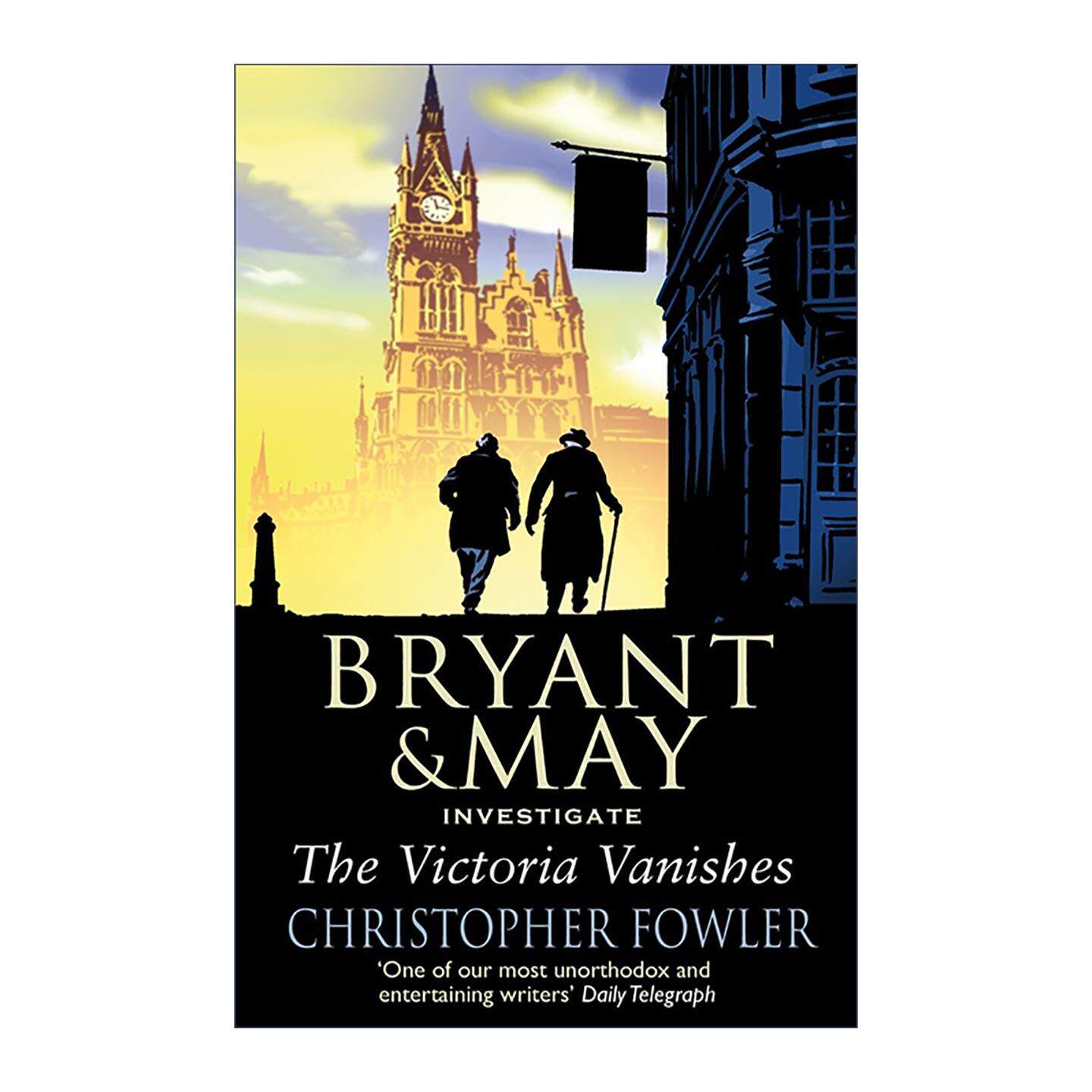 英文原版 The Victoria Vanishes 布莱恩特和梅探案6 消失的维多利亚 克里斯托弗·福勒英式探案推理小说 英文版 进口英语原版书籍