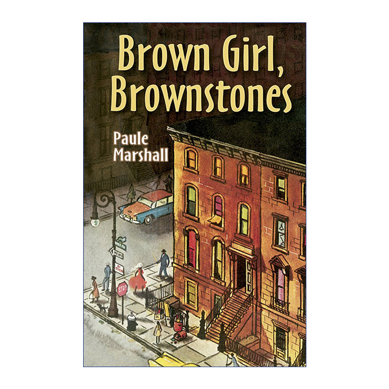 棕色姑娘  英文原版 Brown Girl Brownstones 棕色砖房 经典文学 Paule Marshall 英文版 进口英语原版书籍