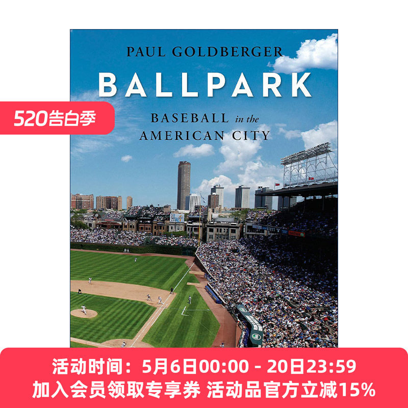 英文原版 Ballpark 球场 美国城市中的棒球运动 Paul Goldberger 精装 英文版 进口英语原版书籍