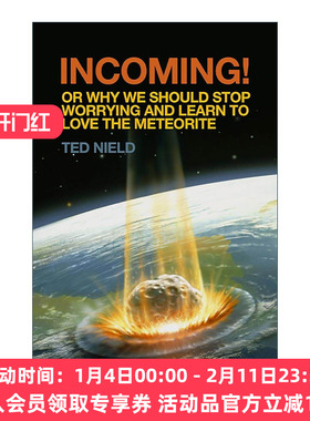 英文原版 Incoming! Or  Why We Should Stop Worrying and Learn to Love the Meteorite 英文版 进口英语原版书籍