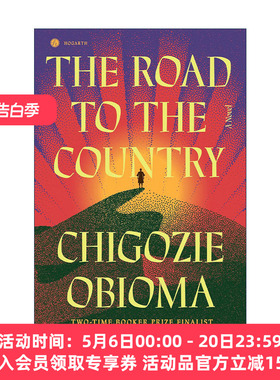 英文原版 The Road to the Country 通往国家之路 尼日利亚布克奖入围者 钓鱼的男孩作者Chigozie Obioma 英文版进口英语原版书籍