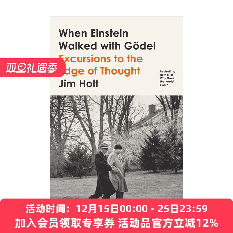 当爱因斯坦与哥德尔同行 英文原版 When Einstein Walked with Godel Excursions to the Edge of Thought 英文版 进口英语原版书