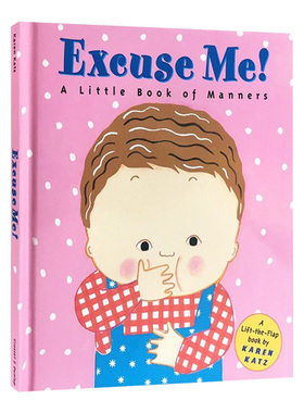 英文原版绘本 Excuse Me!抱歉 精装翻翻书 Karen Katz 卡伦卡茨 英文版