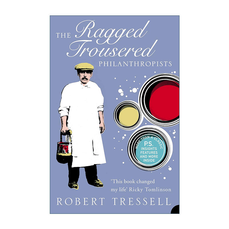 英文原版 The Ragged Trousered Philanthropists 穿破裤子的慈善家 罗伯特·特雷塞尔 英文版 进口英语原版书籍