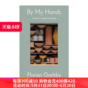 进口英语原版 Hands Gadsby 精装 手工 陶工学徒回忆录 英国陶艺家Florian 英文原版 书籍 英文版