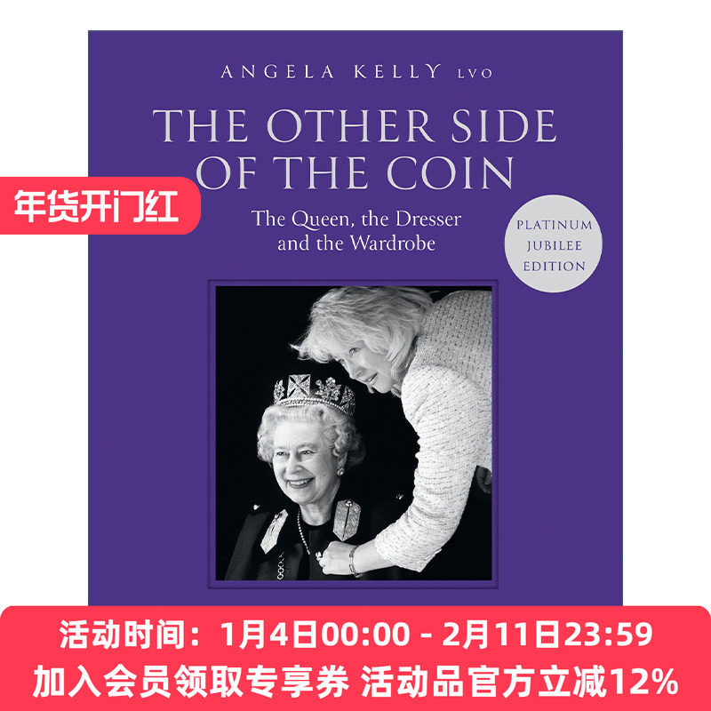 女王的衣橱  英文原版 The Other Side Of Coin 伊丽莎白女王御用造型师Angela Kelly回忆录 含女王珠宝私服摄影图 精装 英文版