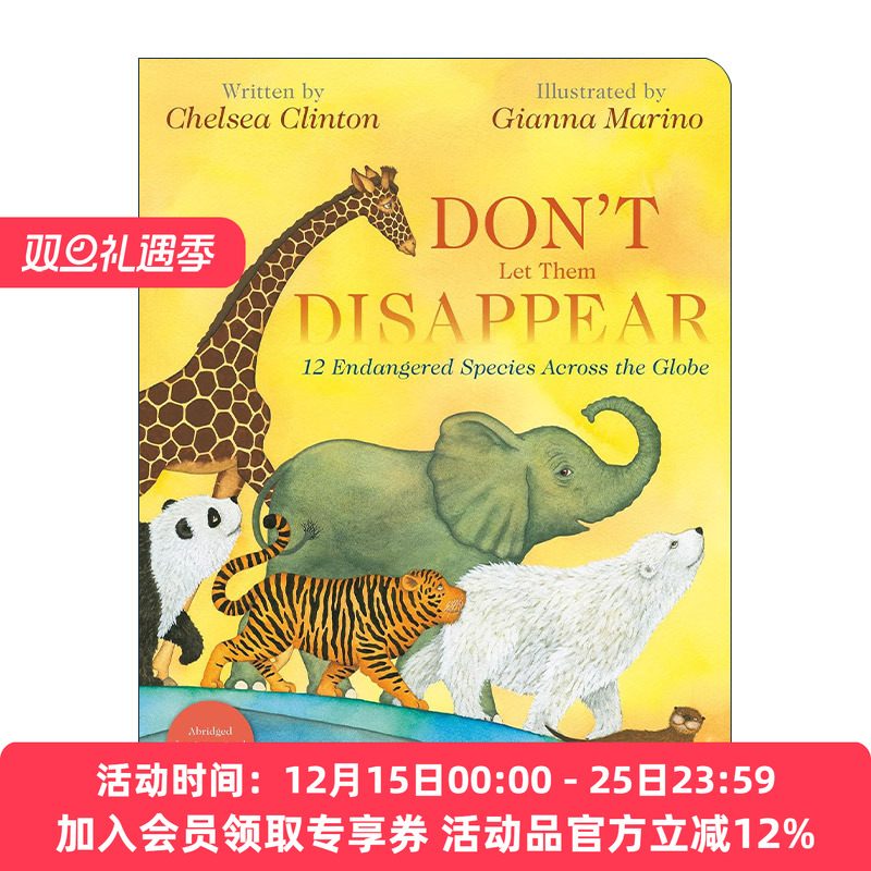 英文原版 Don't Let Them Disappear 别让他们消失 全球12种濒危物种 保护动物与环境 儿童绘本 纸板书 切尔西·克林顿 英文版