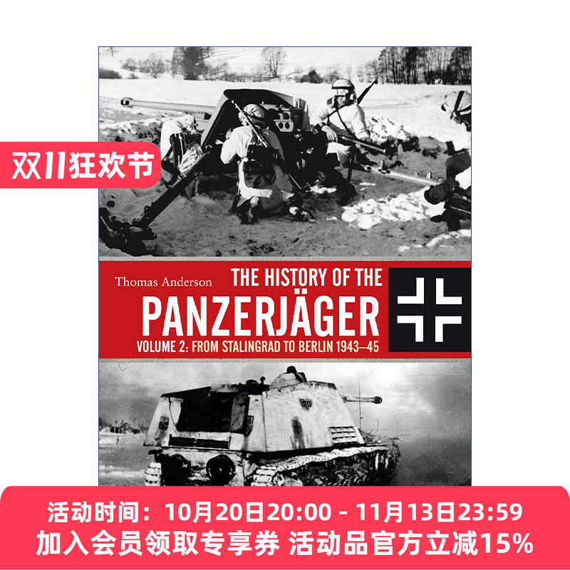 英文原版 The History of the Panzerjager 二战德国反坦克部队历史 卷二 从斯大林格勒到柏林 1943-1945 精装 进口英语原版书籍
