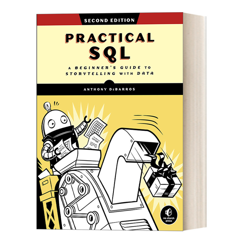 英文原版 Practical SQL 2nd Edition SQL实战指南第2版用数据讲故事的初学者指南计算机 Anthony DeBarros英文版进口书