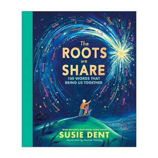 英文原版 The Roots We Share 100个让我们走向和谐与团结的英文词汇 精装艺术绘本 英文版 进口英语原版书籍