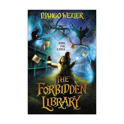 英文原版 The Forbidden Library 禁忌图书馆1 Django Wexler 儿童奇幻冒险小说 英文版 进口英语原版书籍