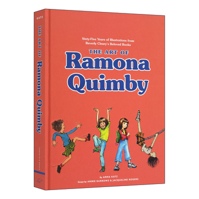 顽皮少女雷蒙娜系列插画艺术 英文原版 The Art of Ramona Quimby 纽伯瑞获奖系列 英文版 进口英语原版书籍