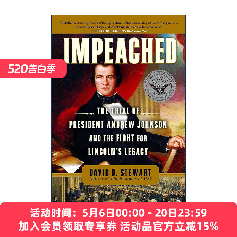 英文原版 Impeached 弹劾 安德鲁·约翰逊总统的审判和为林肯的遗产而战 英文版 进口英语原版书籍