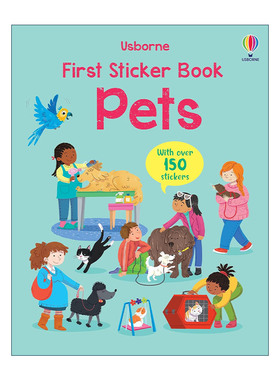 英文原版 Usborne First Sticker Book Pets 宠物动物主题贴纸书 150多张贴纸 尤斯伯恩儿童启蒙认知益智游戏 进口英语原版书籍