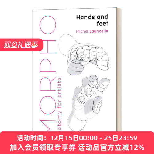 英文原版 Morpho Hands and Feet Morpho Anatomy for Artists 艺术家解剖学 手和脚 英文版 进口英语原版书籍