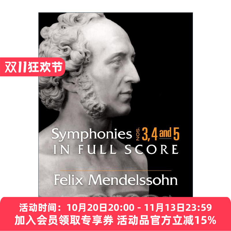 英文原版 Symphonies Nos.3 4 and 5 in Full Score 第3 4和5号交响曲完整乐谱 费利克斯·门德尔松 英文版 进口英语原版书籍