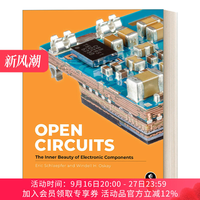 英文原版 Open Circuits 断路 电子元件的内在美 精装 电路知识 计算机 工业设计 Windell Oskay 英文版 进口英语原版书籍