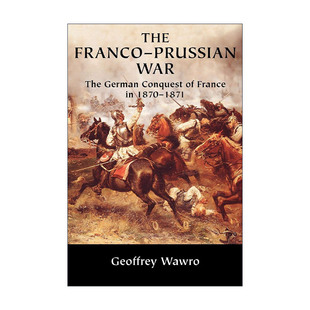 Prussian War 进口英语原版 The 书籍 英文版 Franco 杰弗里·瓦夫罗 英文原版 普法战争