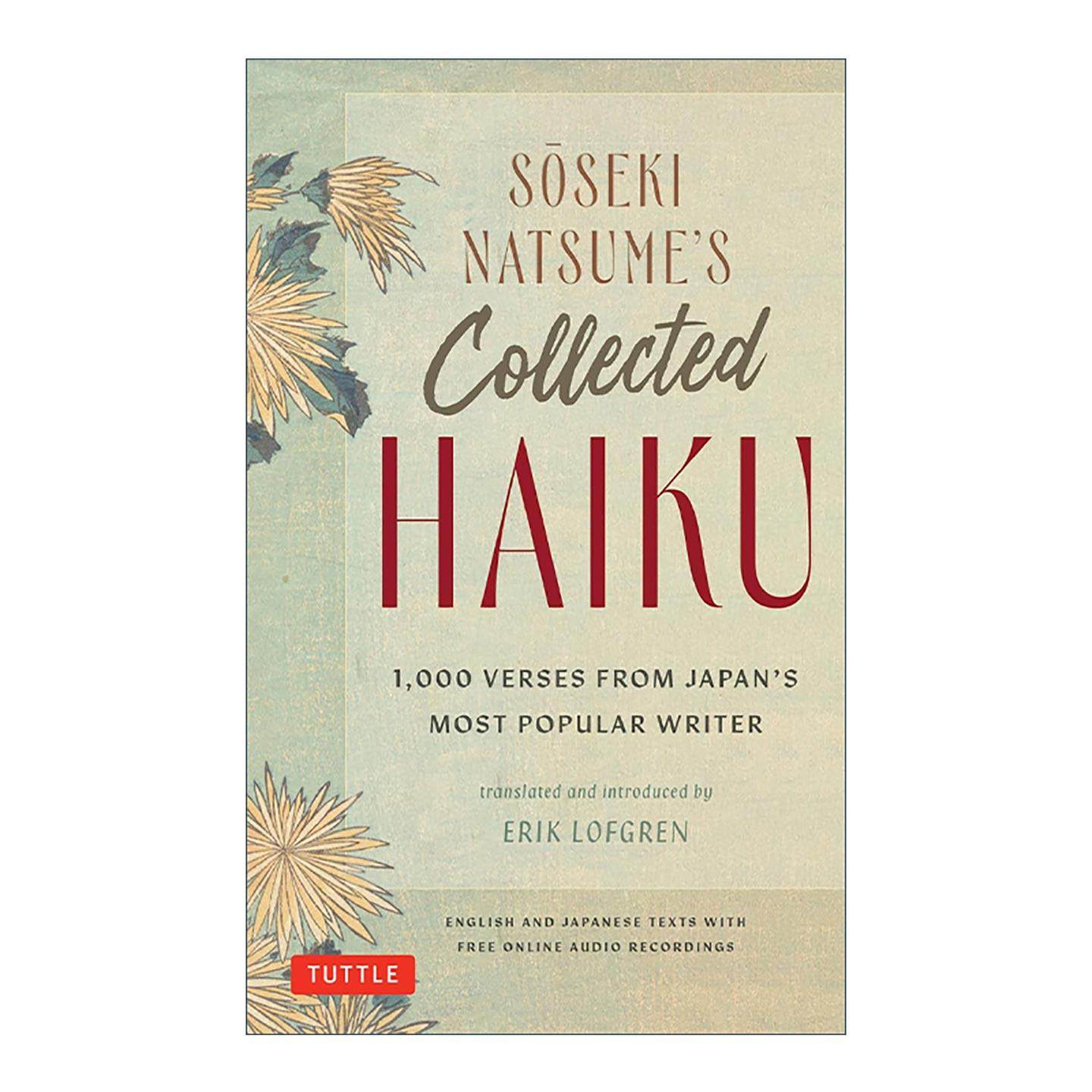 英文原版 Soseki Natsume's Collected Haiku 夏目漱石俳句集 日本受欢迎的作家的1000首诗 日英双语版 含在线音频 精装 英文版