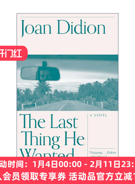 英文原版 The Last Thing He Wanted (Vintage International) 父亲的遗愿 安妮·海瑟薇主演同名Netflix电影原著 Joan Didion