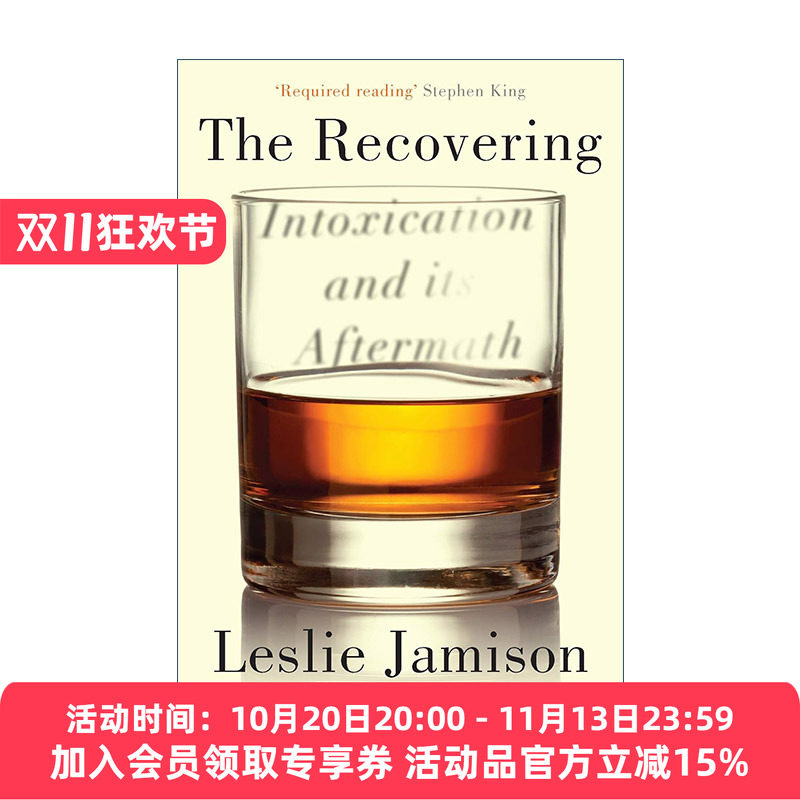 英文原版 The Recovering 在威士忌和墨水的洋流 莱斯莉·贾米森 有关上瘾的文学传记 英文版 进口英语原版书籍