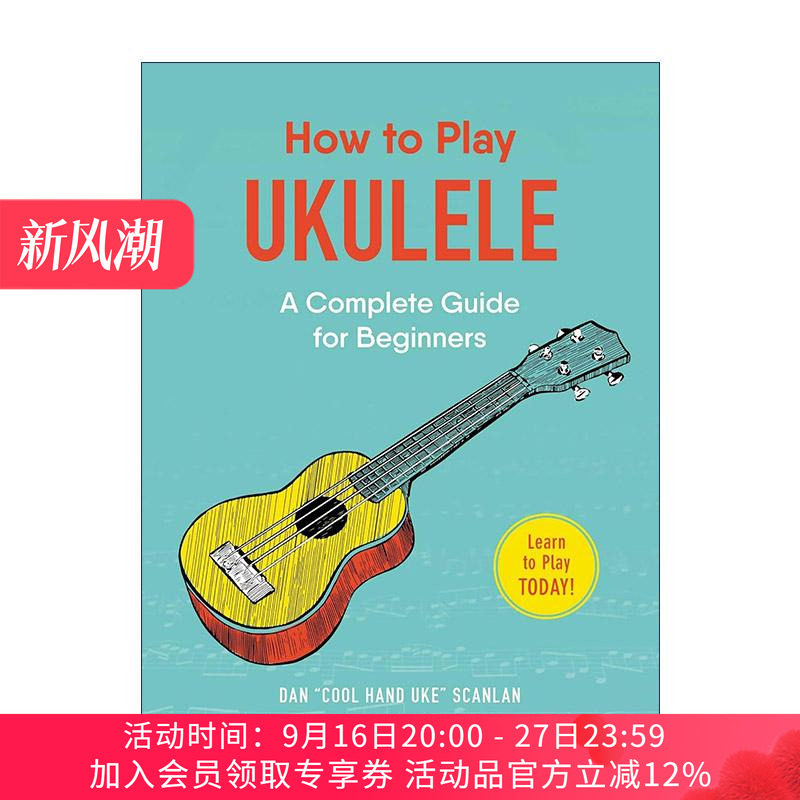 英文原版 How to Play Ukulele 尤克里里初学者指南全集 英文版 进口英语原版书籍