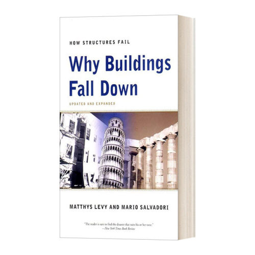 为什么建筑物会倒塌 英文原版 Why Buildings Fall Down Structures Fail 建筑生与灭 英文版 进口英语原版书籍