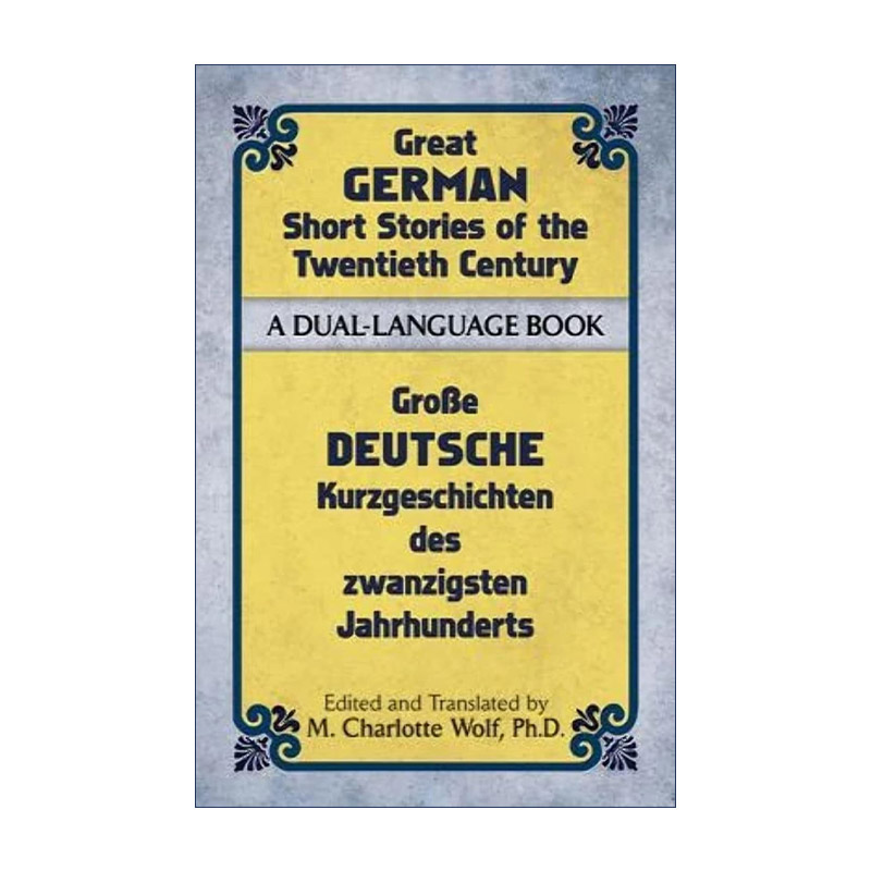 英文原版 Great German Short Stories of the Twentieth Century 20世纪伟大的德国短篇小说集 德语双语版 进口英语原版书籍