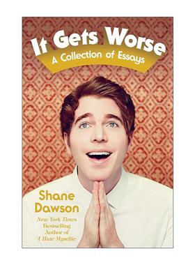 英文原版 It Gets Worse 情况会更糟 谢恩·多森散文集 英文版 进口英语原版书籍