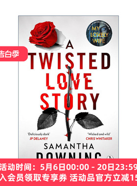 英文原版 A Twisted Love Story 扭曲爱情故事 Samantha Downing畅销惊悚爱情小说 英文版 进口英语原版书籍