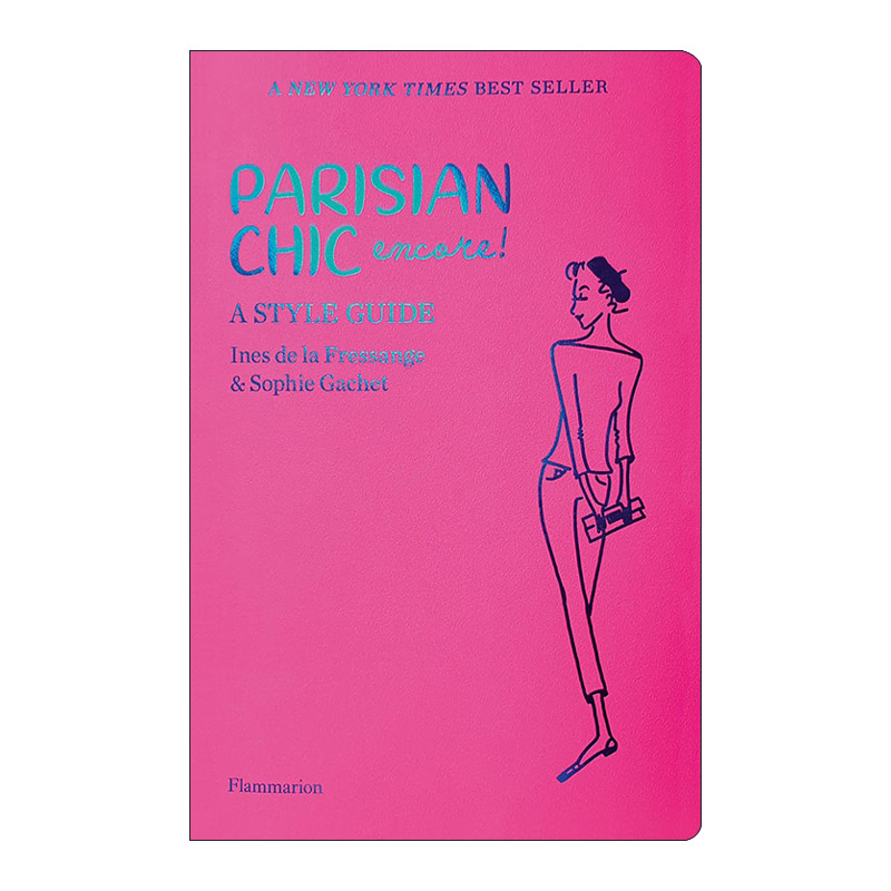 英文原版 Parisian Chic Encore A Style Guide 巴黎时尚安可 穿搭风格指南 英文版 进口英语原版书籍