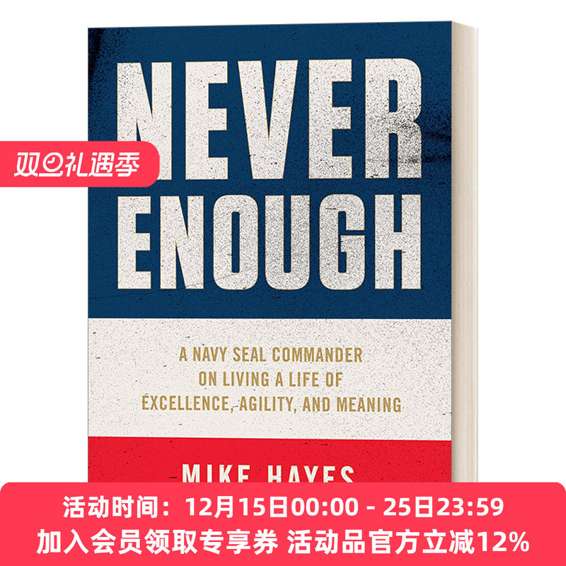 永不言倦 英文原版 Never Enough 一名海豹突击队指挥官追求的卓越人生 坚韧意志与生命意义 领导力培养 英文版 进口英语原版书籍