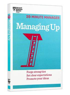 向上管理 英文原版 Managing Up（HBR）哈佛商业评论二十分钟管理丛书系列 管理学社会学 企业经营与管理 英文版 进口英语原版书籍