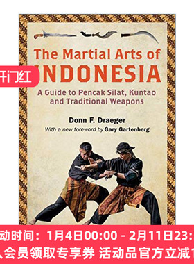 英文原版 The Martial Arts of Indonesia 印尼武术指南 班卡苏拉 昆道 传统武器 Donn F.Draeger 英文版 进口英语原版书籍