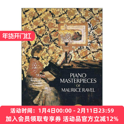 英文原版 Piano Masterpieces of Maurice Ravel 莫里斯·拉威尔钢琴曲杰作集 乐谱 英文版 进口英语原版书籍