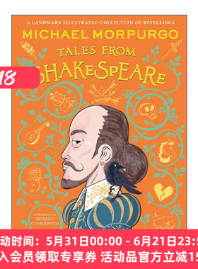 麦克·莫波格重述莎士比亚故事精装彩色插画 英文原版 Michael Morpurgo's Tales From Shakespeare 卷福本尼迪克特·康伯巴奇作序