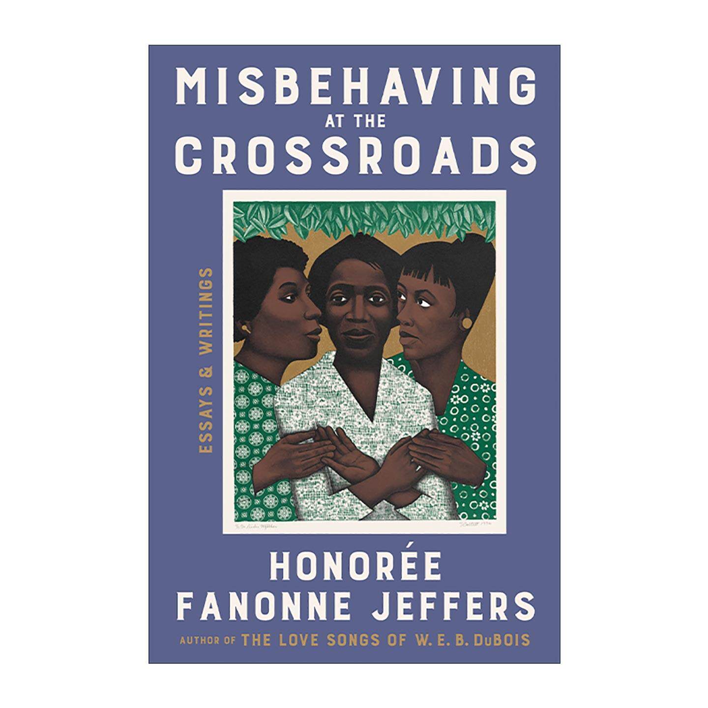 英文原版 Misbehaving at the Crossroads歧路之上的不羁人生 论文与随笔集 精装 入围美国国家图书评论家协会奖 进口英语原版书籍