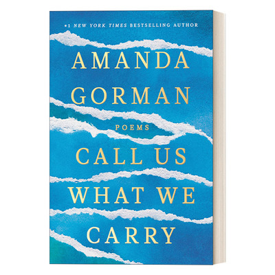 称我们为我们所携带的 英文原版 Call Us What We Carry 诗歌 Amanda Gorman 精装 英文版 进口英语原版书籍