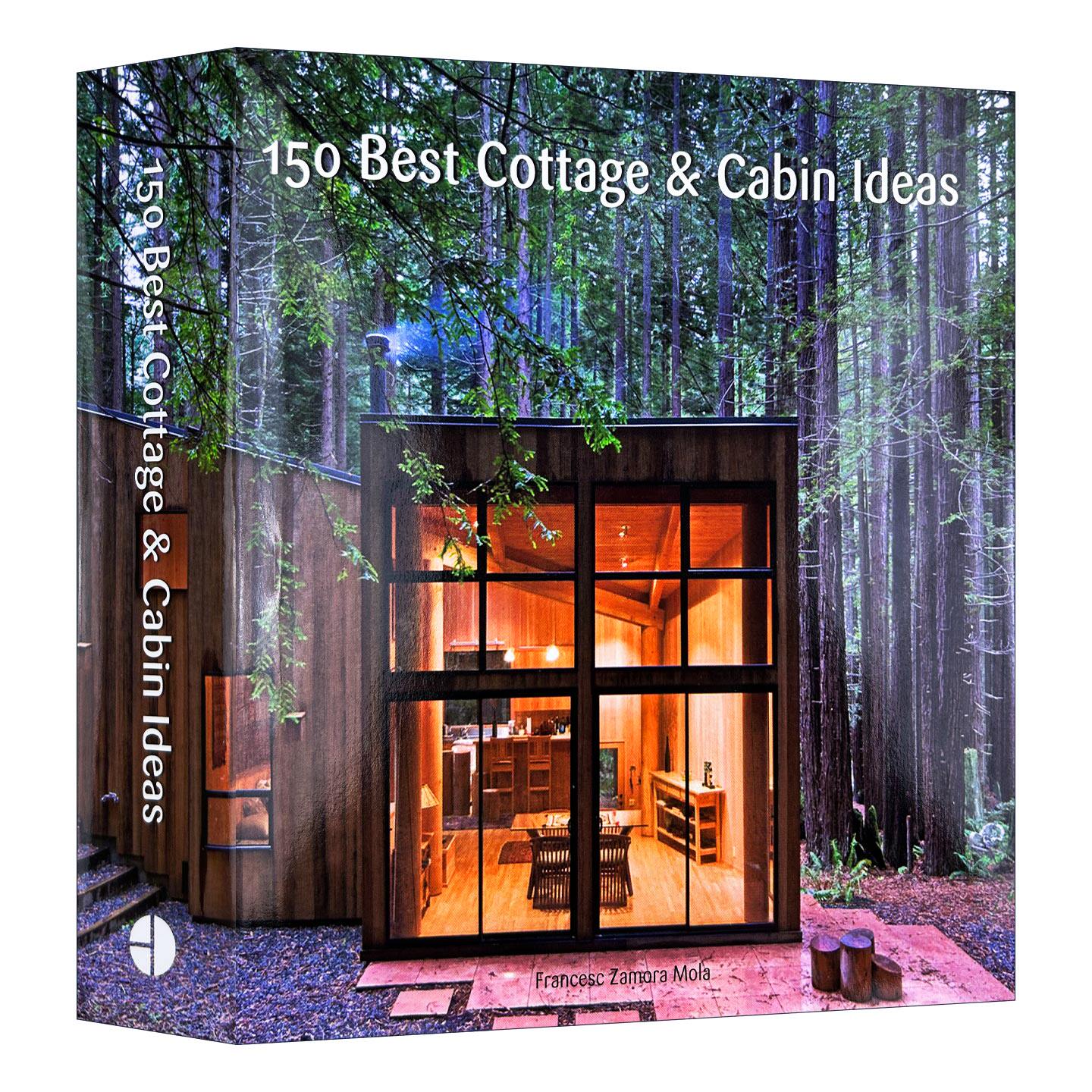 英文原版 150 Best Cottage and Cabin Ideas 150个小别墅和小木屋装修创意 精装 英文版 进口英语原版书籍
