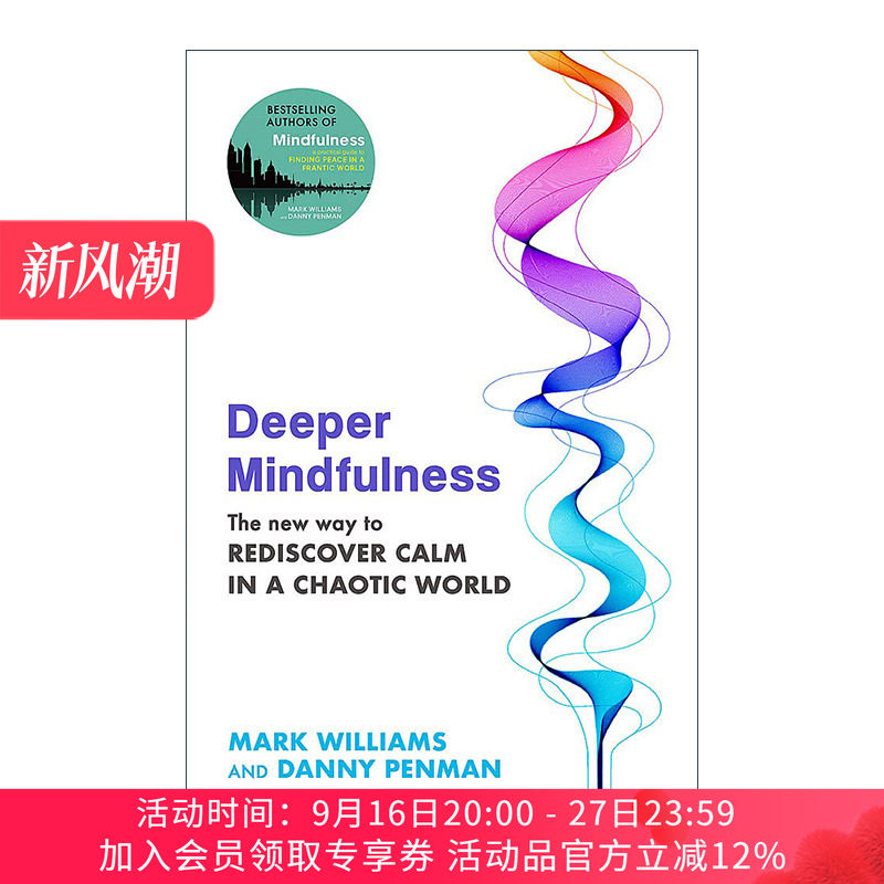 英文原版 Deeper Mindfulness 更深入的正念 在混乱世界中重新找到平静的新方法 英文版 进口英语原版书籍