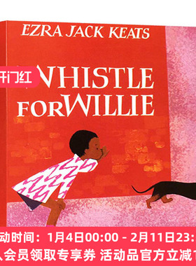 彼得的口哨 英文原版Whistle for Willie  纸板书 儿童经典绘本 凯迪克金奖得主 下雪天作者艾兹拉·杰克·季兹 英文版 进口英语书