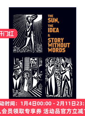 太阳 想法 没有字的故事 英文原版 The Sun The Idea & Story Without Words 三部漫画小说 比利时画家Frans Masereel 英文版