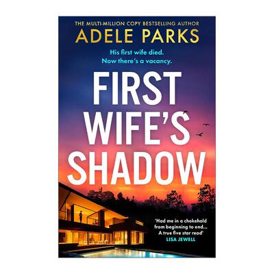 英文原版 First Wife’s Shadow 前妻的阴影 Adele Parks 畅销惊悚犯罪小说 英文版 进口英语原版书籍