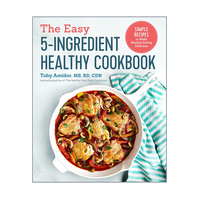 英文原版 Easy 5-Ingredient Healthy Cookbook 简单5种食材的健康食谱 意大利菜 烹饪指南 Toby Amidor 英文版 进口英语原版书籍
