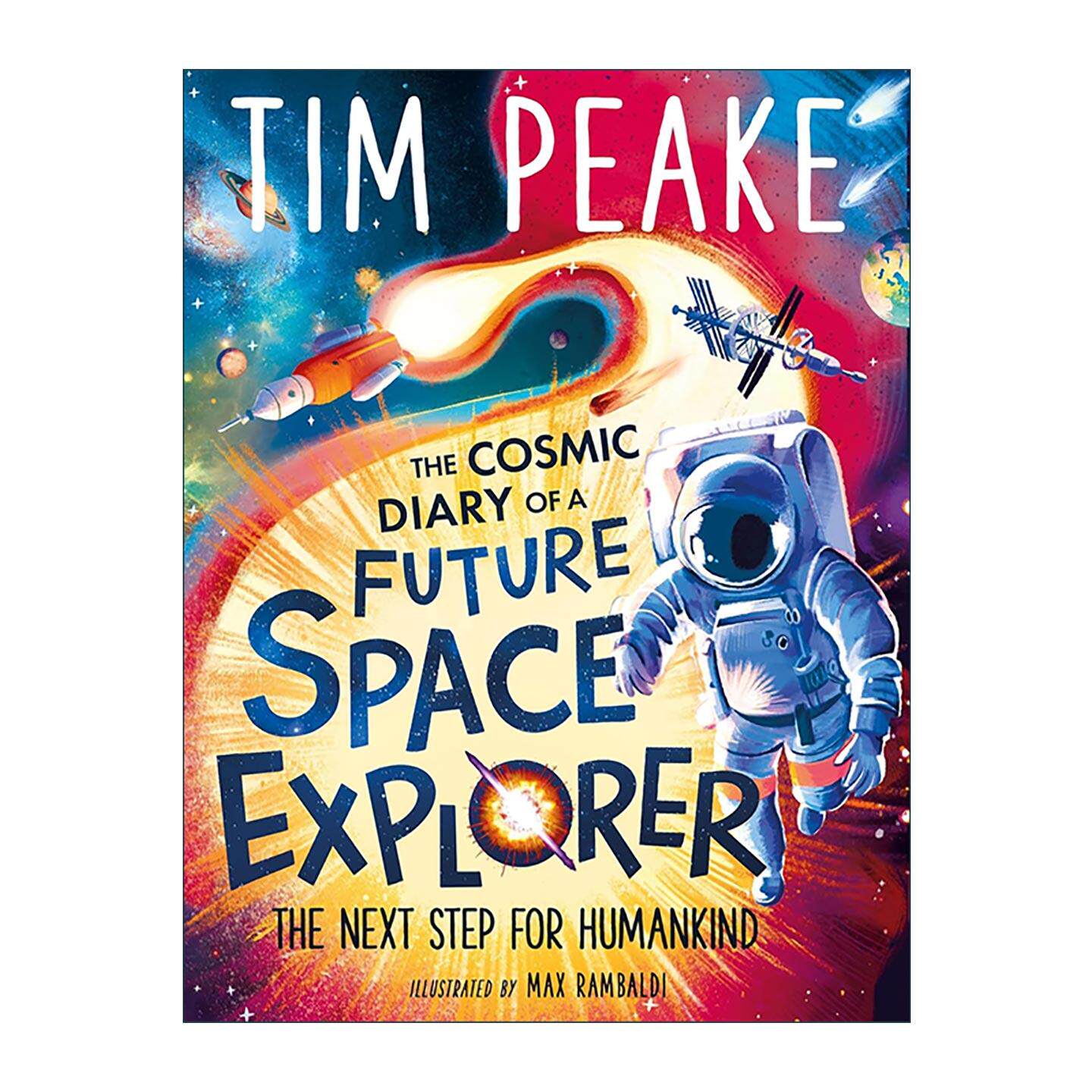 英文原版 The Cosmic Diary of a Future Space Explorer 宇宙日记之未来太空探索者 儿童天文科普百科 英文版 进口英语原版书籍