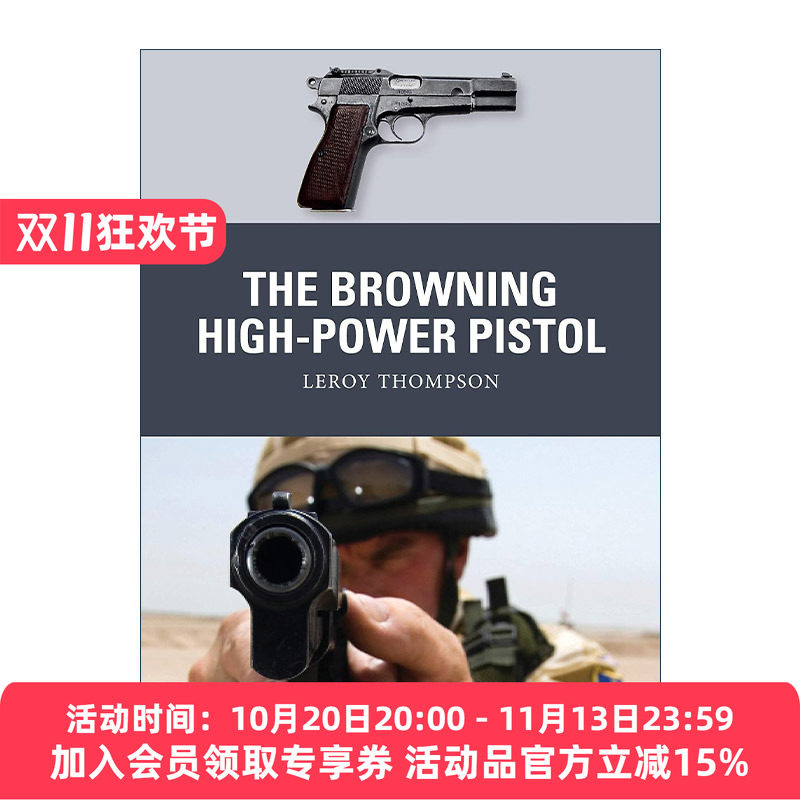 英文原版 The Browning High-Power Pistol 勃朗宁大威力手枪 武器解析 英文版 进口英语原版书籍