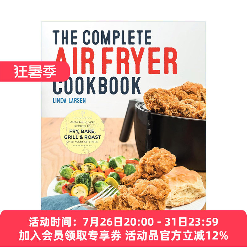 英文原版 The Complete Air Fryer Cookbook 空气炸锅完整烹饪大全 简单实用食谱指南 减肥 生酮饮食 素食 Linda Larsen 英文版