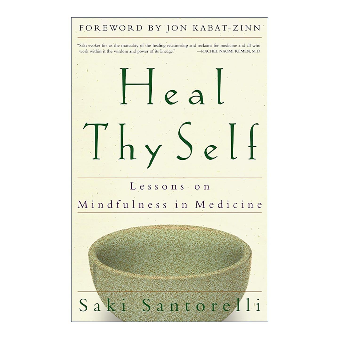英文原版 Heal Thy Self 自我疗愈正念书 减压修习经典 Saki Santorelli 英文版 进口英语原版书籍